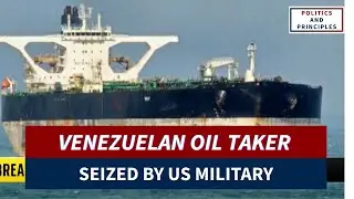 VENEZUELAN OIL TANKER LINKED TO RUSSIA SEIZED BY US ELITE MILITARY