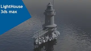 Modeling Lighthouse - 3ds max environment tutorial final part