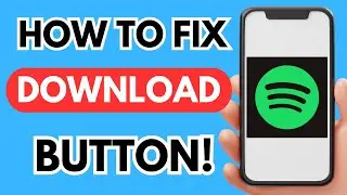 How to fix download button on Spotify (Easy 2025)