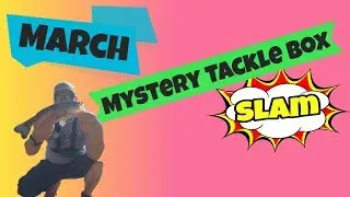 March 2020 Mystery Tackle Box Slam #MTBSlam