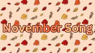 November Song - Months of the Year - Thuggizzle Reads To Kids
