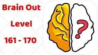 Brain Out Levels 161 - 170 Walkthrough Solution (Tips are below the video)