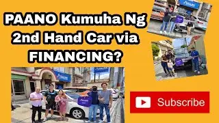 PAANO Kumuha Ng 2nd Hand Car via FINANCING?