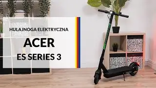 Hulajnoga elektryczna Acer ES Series 3 &ndash; dane techniczne &ndash; RTV EURO AGD