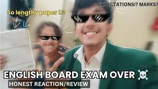 ENGLISH BOARD EXAM PAPER REVIEW 🤧| CBSE BOARDS 2025 - HONEST REACTION