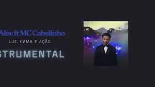 [Instrumental] Alee - 23 - LUZ CAMA E A&Ccedil;&Atilde;O feat. Mc Cabelinho