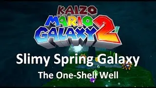 Kaizo Mario Galaxy 2 | Slimy Spring Galaxy &ndash; The One-Shell Well | 100% Walkthrough