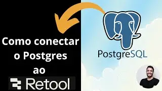 Como conectar o banco de dados postgres ao Retool