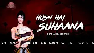 Husnn hai suhaana beat sync montage | free fire fastest beat sync montage | Editz mod