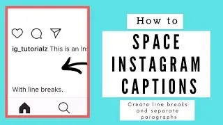 How to space Instagram captions? | Create line breaks and separate paragraphs