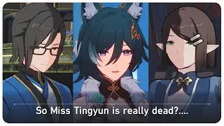 Everyone Mourns for Tingyun's Death (Obsequies Performed, A Long Road Ahead) | Honkai Star Rail 1.3