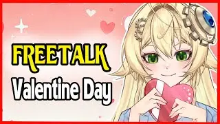 AI MUỐN ĐƯỢC KRO TẶNG CHOCOLATE N&Agrave;O? | FREETALK #vtuber #vtubervn