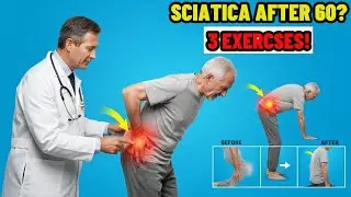 Stop Walking! These 3 Sciatica Exercises Fix the Pain 10x Faster (After 60)