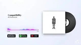 AD Robinson - Compatibility (Audio)