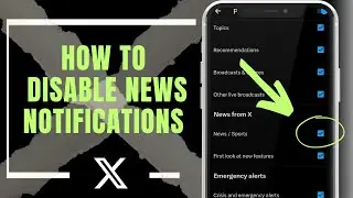 How To Disable News Notifications In X - Full Guide