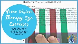 11. Red-Green Bars Reading Vision Therapy Eye Exercises to Train Lazy Eye, Suppression & Saccades