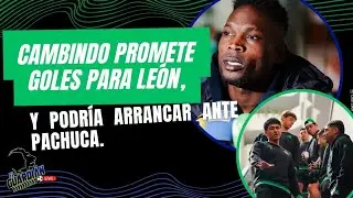 Cambindo promete goles para León y podría arrancar ante Pachuca
