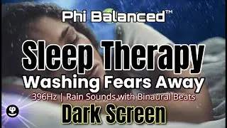 Release Fear and Guilt through Sleep Therapy | Calm Rain Sounds
