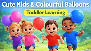Learn Colours in English 🌈 Cute Kids & Colourful Balloons | Toddler Learning