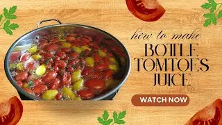 5 MINUTES to PERFECT Homemade Tomato Juice from FRESH Garden Tomatoes