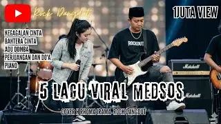 5 LAGU VIRAL MEDSOS ROCKDUT COVER H RHOMA IRAMA