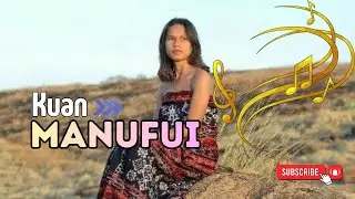 KUAN MANUFUI - Lagu Timor Terbaru Mantap Jiwa