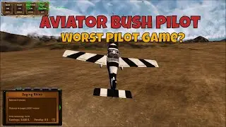 Aviator - Bush Pilot