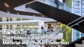 The Hidden Value of Smart Material and Product Selection