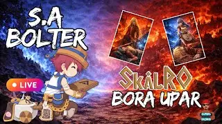 Ragnarok - SkalRO - S.A. Bolter -  UP - Fac. Kafra