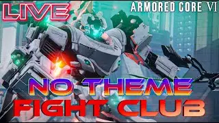 NO Theme Fight Club - (AC Weekly Fight Club)