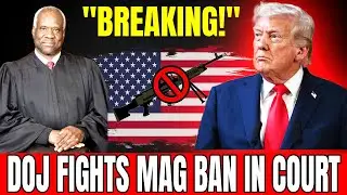 BREAKING NEWS: DOJ Argues Mag Restrictions Unconstitutional&hellip;Major Shift!
