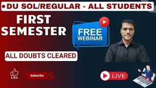DU SOL Students 1st Semester Join Live FREE Webinar & Clear All Doubts | DU How To Study in DU SOL
