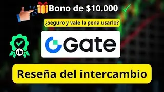 &iquest;Gate.io es Seguro? Rese&ntilde;a, Bonos y C&oacute;mo Obtenerlos