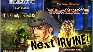 FFBE Global News Irvine Sniper FF8! incoming