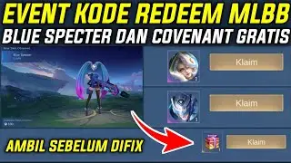 KODE REDEEM SKIN LAYLA BLUE SPECTER DAN COVENANT GRATIS - EVENT KODE REDEEM SKIN GRATIS MLBB