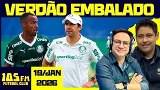 PALMEIRAS SEGUE INVICTO | MAJESTOSO TERMINA EMPATADO - AO VIVO - 105FM FUTEBOL CLUB - 19/01/2026