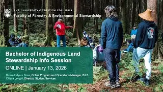 Bachelor of Indigenous Land Stewardship Info Session - Jan 2026