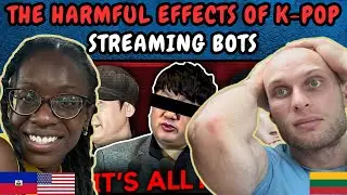 REACTION TO The Harmful Effects of Streaming Bots on K-Pop | FIRST TIME WATCHING