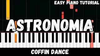 Astronomia - Coffin Dance (Easy Piano Tutorial)