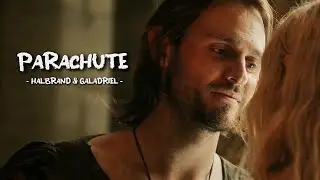 Galadriel & Halbrand | Parachute