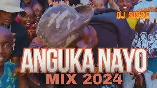 DJ SISSE - ANGUKA NAYO MIX 2024 | HOOZAMBE | UMENIKNOW | MAGGY MAGGY