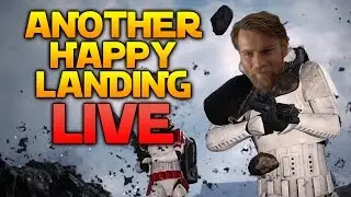 ANOTHER HAPPY LANDING - Star Wars Battlefront LIVE