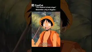 Luffy singing moment 😂#onepiece #anime #animeshorts #animefunny