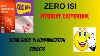Bandlimited Signal For Zero Intersymbol interference | Nyquist Criterion