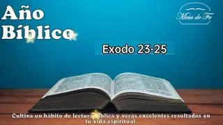 Éxodo 23 - 25