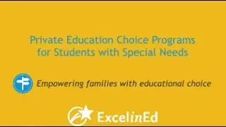 Private Education Choice Programs for Students with Special Needs
