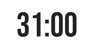 31 MINUTE TIMER - COUNTDOWN TIMER (MINIMAL)