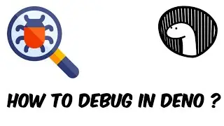 Deno | How to debug in Deno  | Deno Tutorial