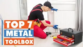 7 Best Metal Toolboxes: Durable Storage Solutions