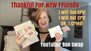 Youtuber Box Swap / Introducing you to some of my  favorite  channels.